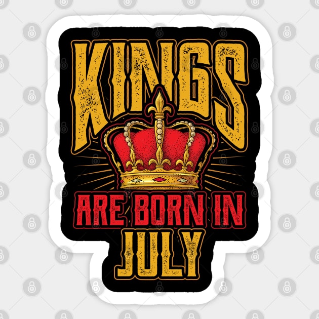 Kings are Born in July Birthday Gift Sticker by aneisha